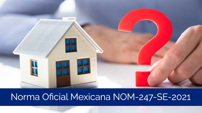 Curso Norma Oficial mexicana 247-SE-2021